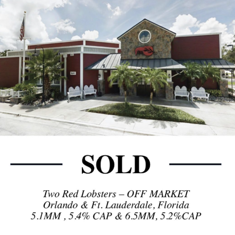 Sold two Red Lobsters, Off-Market in Orlando and Ft. Lauderdale, FL